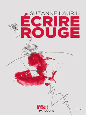 cover image of Écrire rouge